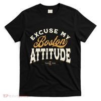Excuse My Boston Attitude Thank You T-Shirt thumb 0