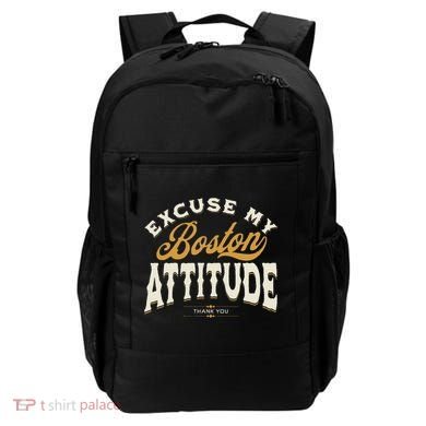 Excuse My Boston Attitude Thank You Backpack