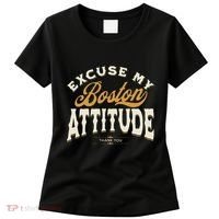 Excuse My Boston Attitude Thank You Women's T-Shirt thumb 0