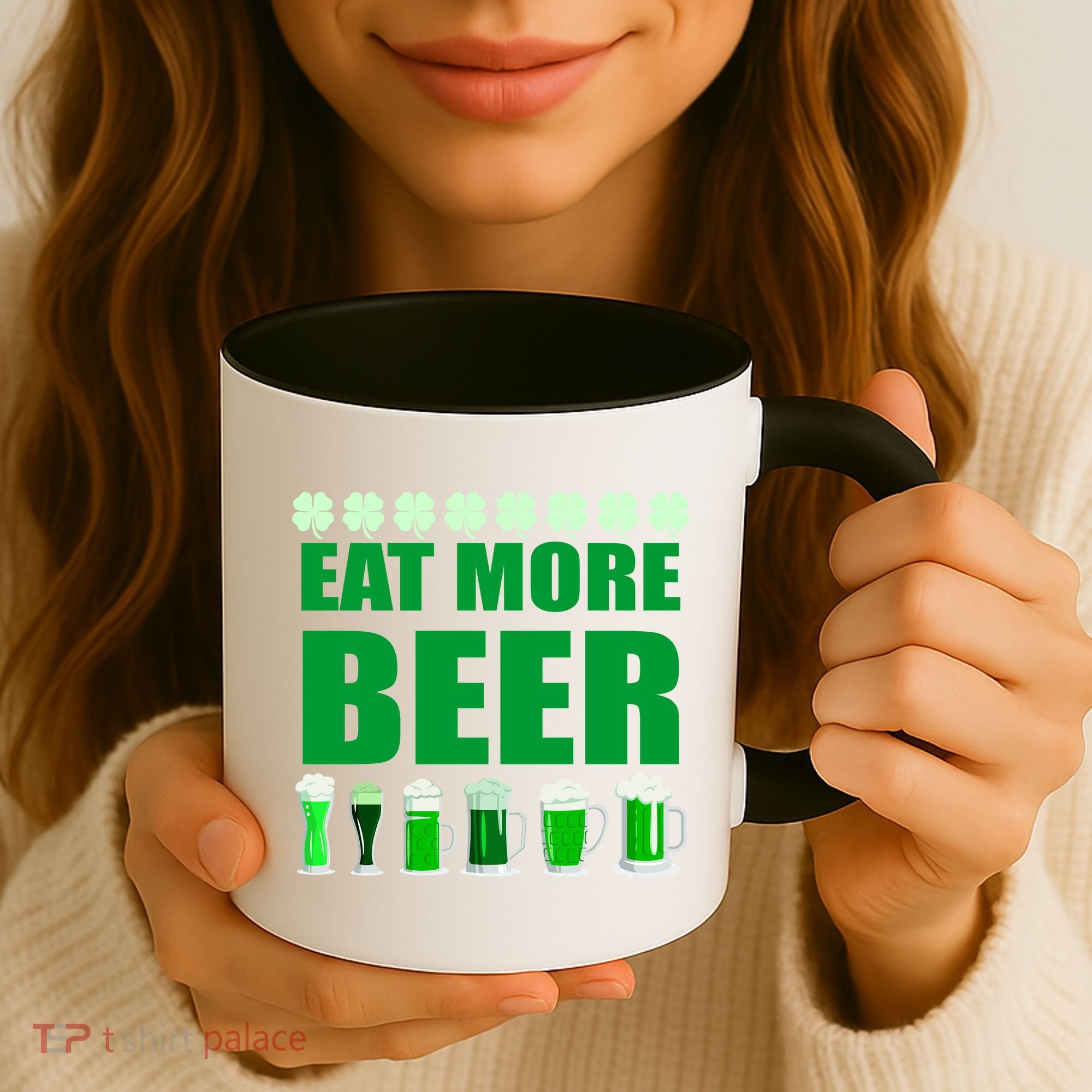 Eat More Beer St. Patrick's Day Irish Clover Green Beer Coffee Mug