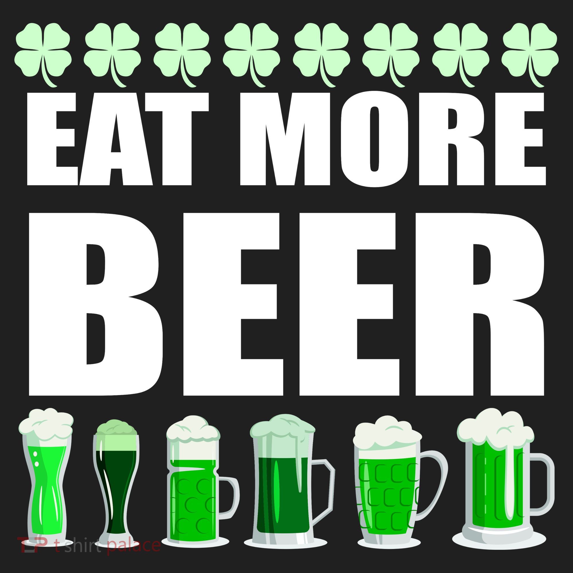 Eat More Beer St. Patrick's Day Irish Clover Green Beer Beanie