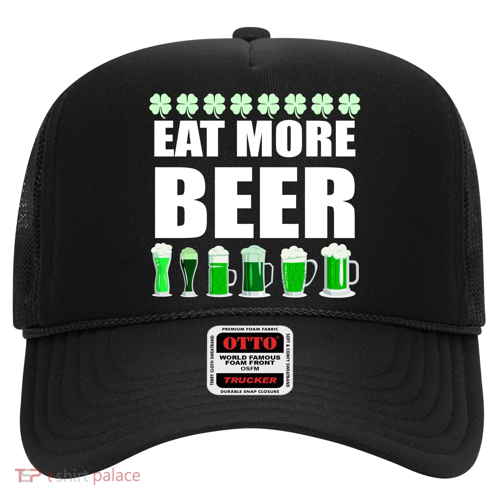 Eat More Beer St. Patrick's Day Irish Clover Green Beer Hat