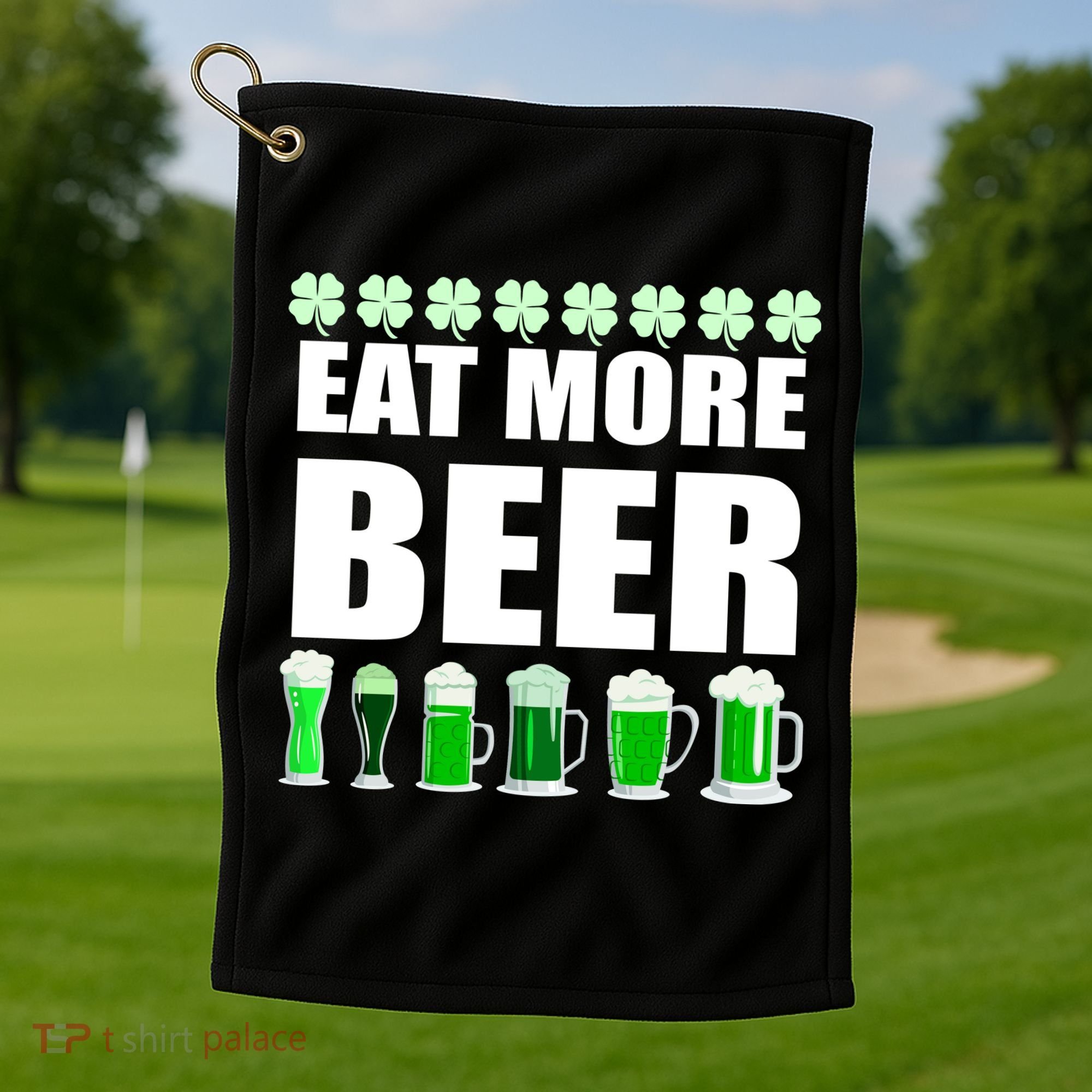 Eat More Beer St. Patrick's Day Irish Clover Green Beer Golf Towel