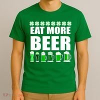 Eat More Beer St. Patrick's Day Irish Clover Green Beer T-Shirt thumb 3