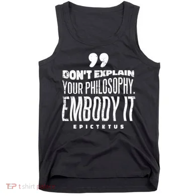Embody Your Philosophy Tank Top