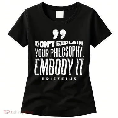 Embody Your Philosophy Women's T-Shirt