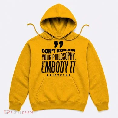 Embody Your Philosophy Hoodie