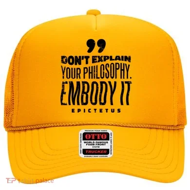 Embody Your Philosophy Hat