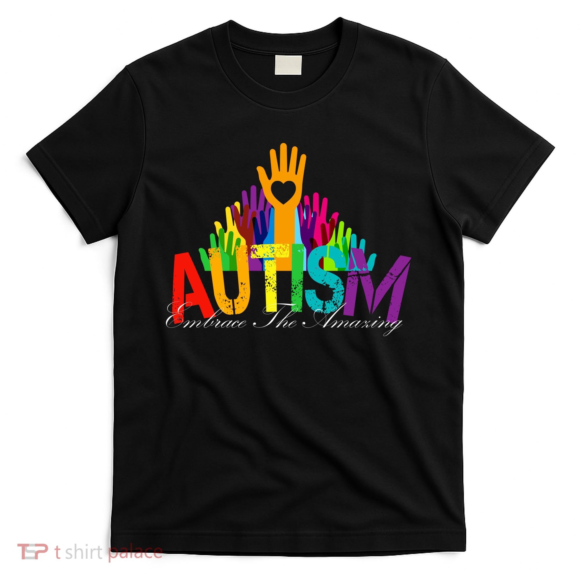 Embrace The Amazing Autism Hands T-Shirt