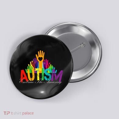 Embrace The Amazing Autism Hands Button