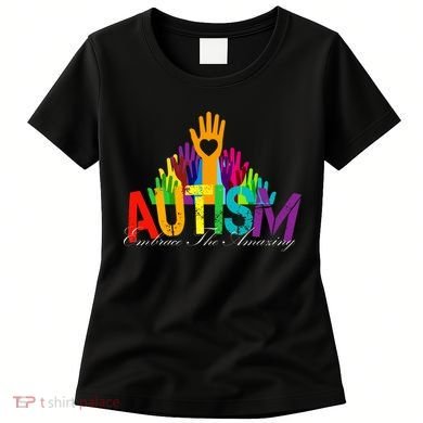 Embrace The Amazing Autism Hands Women's T-Shirt