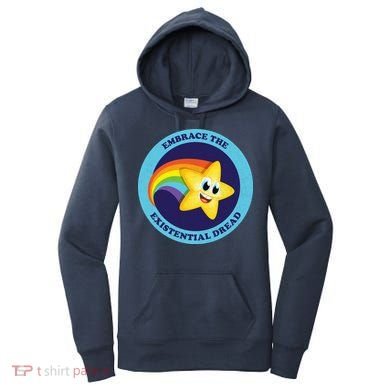 Embrace The Existential Dread Women's Hoodie