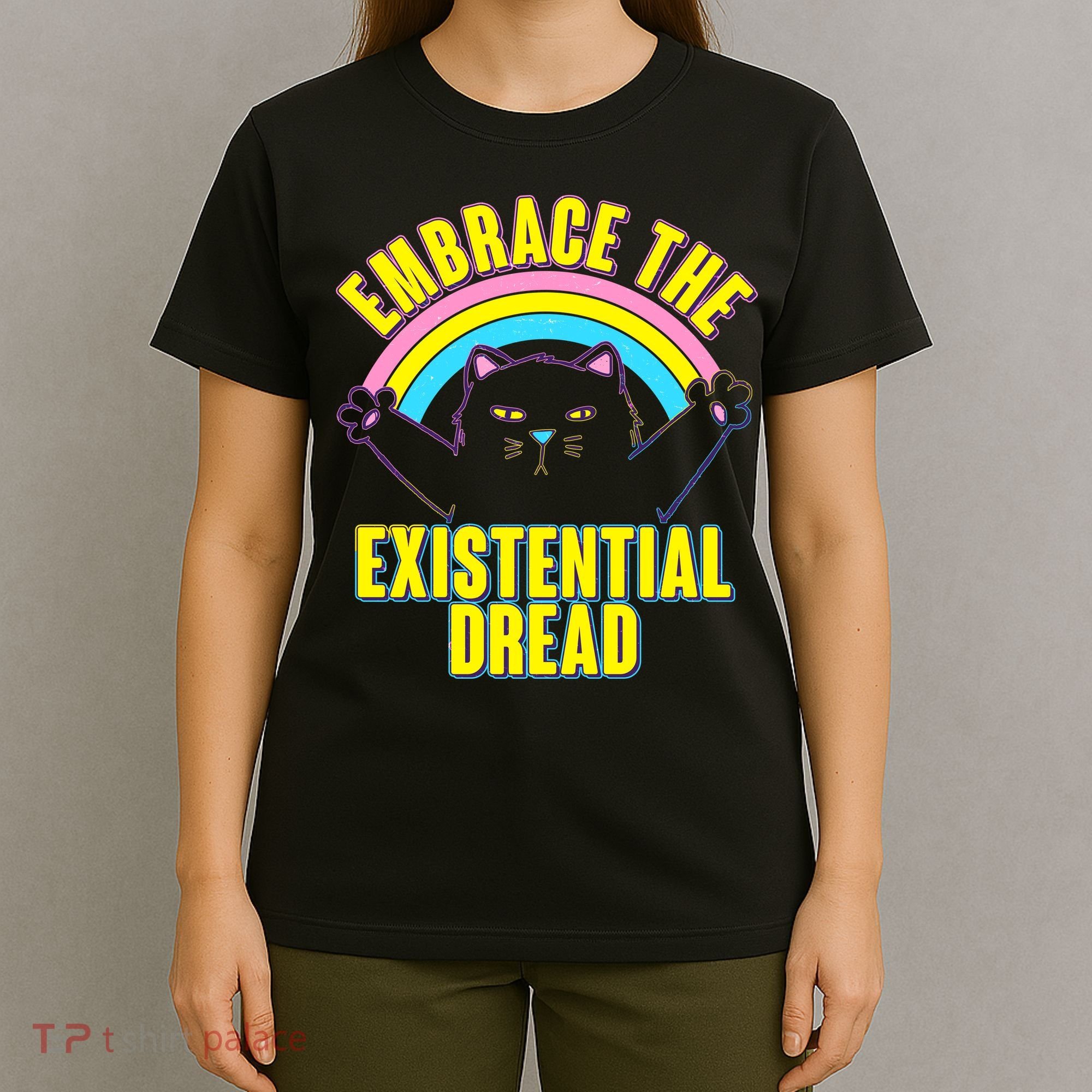 Embrace The Existential Dread Cat T-Shirt