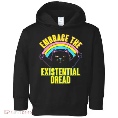 Embrace The Existential Dread Cat Toddler Hoodie