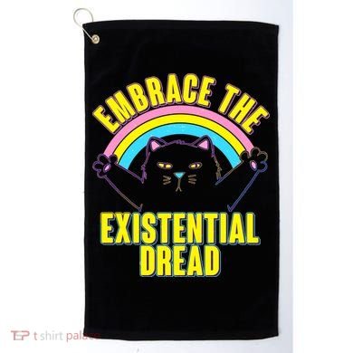 Embrace The Existential Dread Cat Golf Towel