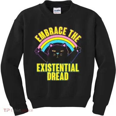 Embrace The Existential Dread Cat Kids Sweatshirt