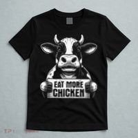 Eat More Chicken Funny Sarcastic Cow Beef Meat Bbq Lover T-Shirt thumb 5
