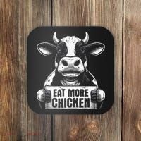 Eat More Chicken Funny Sarcastic Cow Beef Meat Bbq Lover Coaster thumb 0