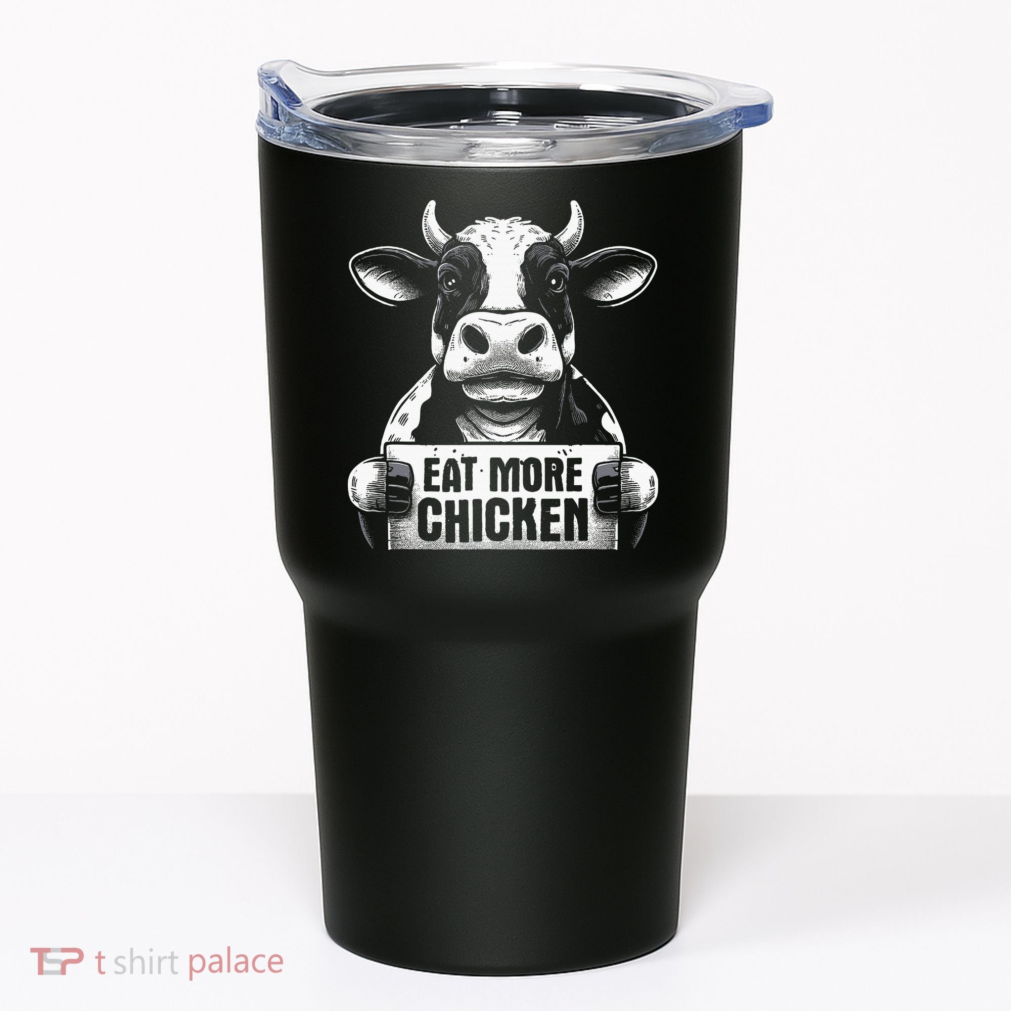 Eat More Chicken Funny Sarcastic Cow Beef Meat Bbq Lover Tumbler