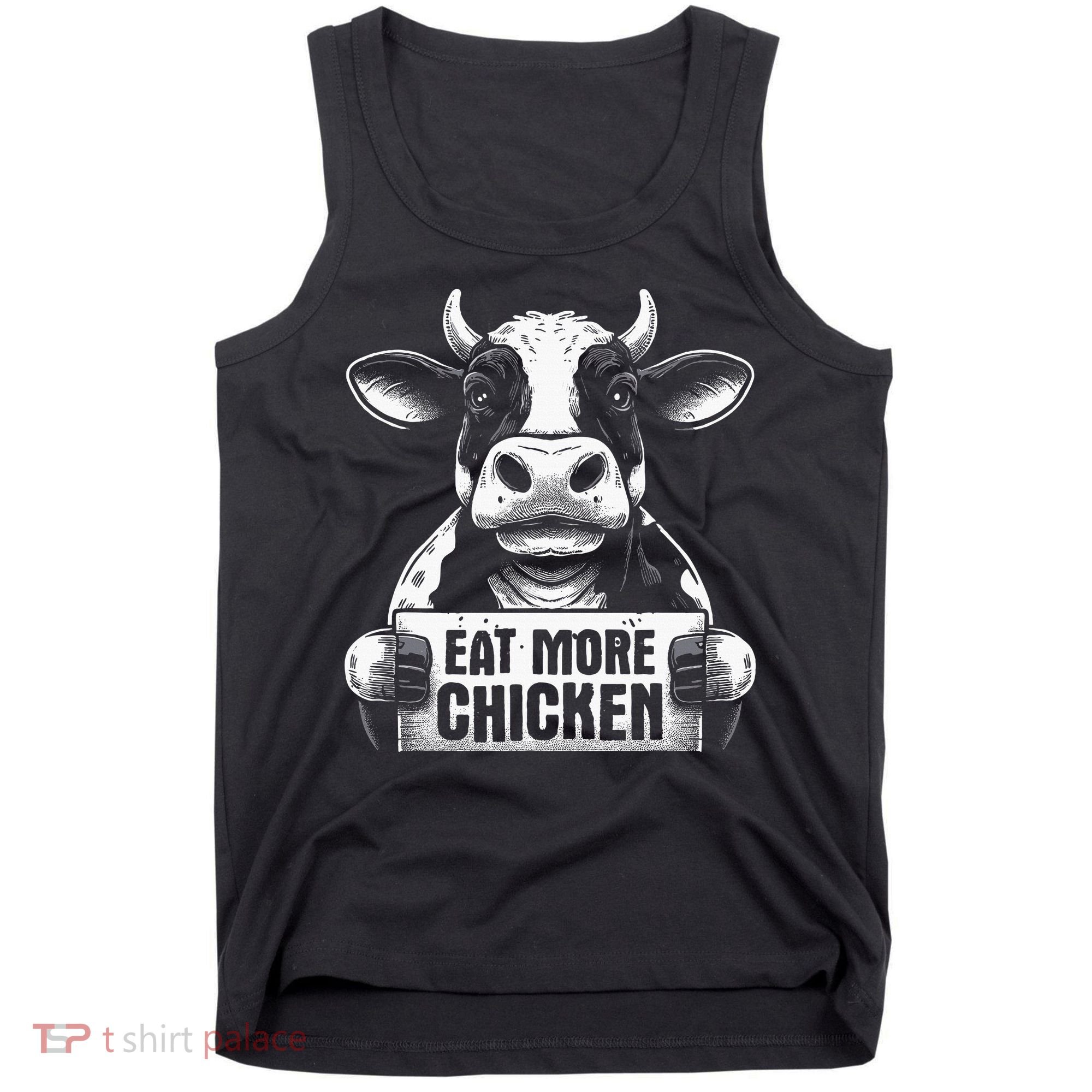 Eat More Chicken Funny Sarcastic Cow Beef Meat Bbq Lover Tank Top
