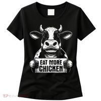 Eat More Chicken Funny Sarcastic Cow Beef Meat Bbq Lover Women's T-Shirt thumb 0