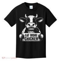Eat More Chicken Funny Sarcastic Cow Beef Meat Bbq Lover Kids T-Shirt thumb 0