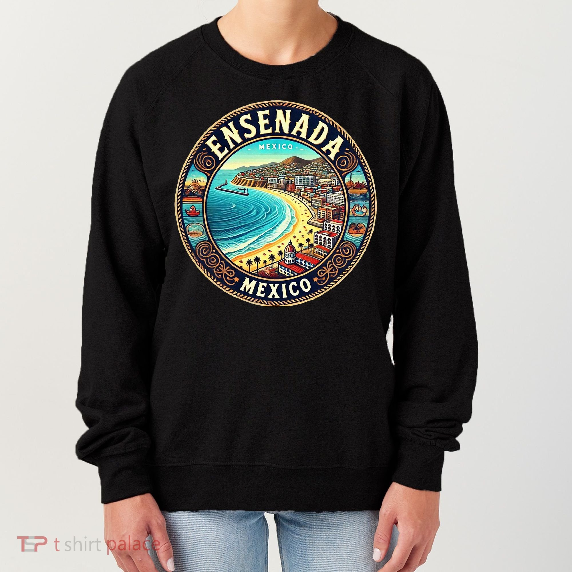 Ensenada Mexico Cruise Destination Women's Sweatshirt