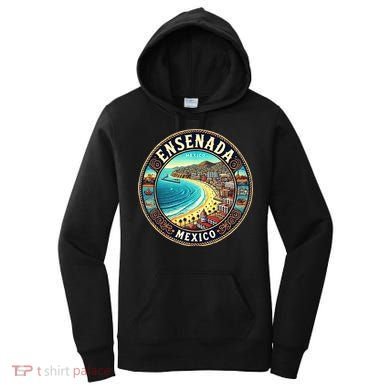 Ensenada Mexico Cruise Destination Women's Hoodie