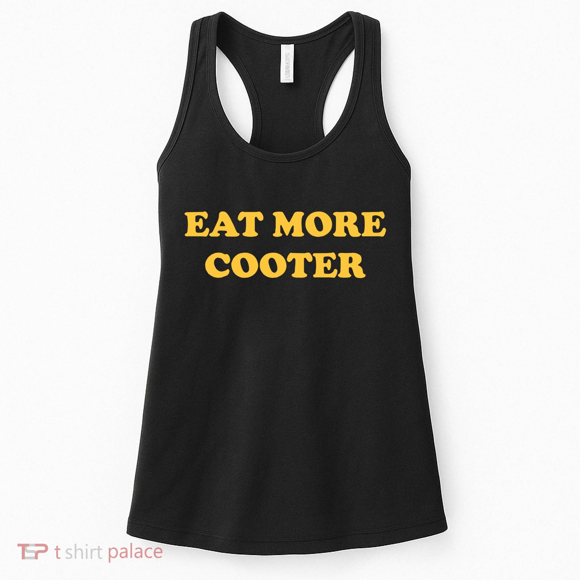 Eat More Cooter Women's Tank Top