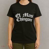 El Mas Chingon Latino Apparel T-Shirt thumb 4