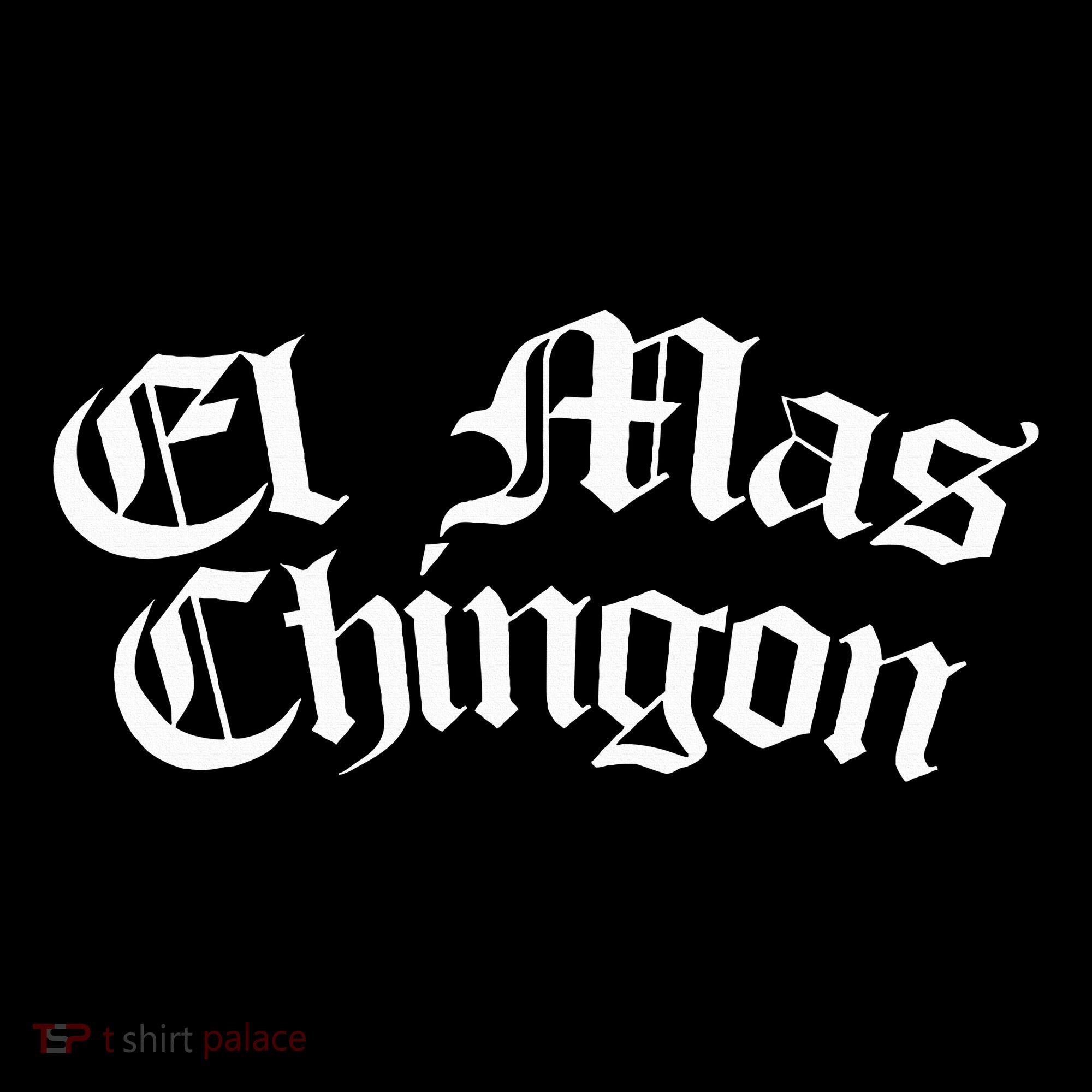 El Mas Chingon Latino Apparel Bucket Hat