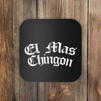 El Mas Chingon Latino Apparel Coaster thumb 0