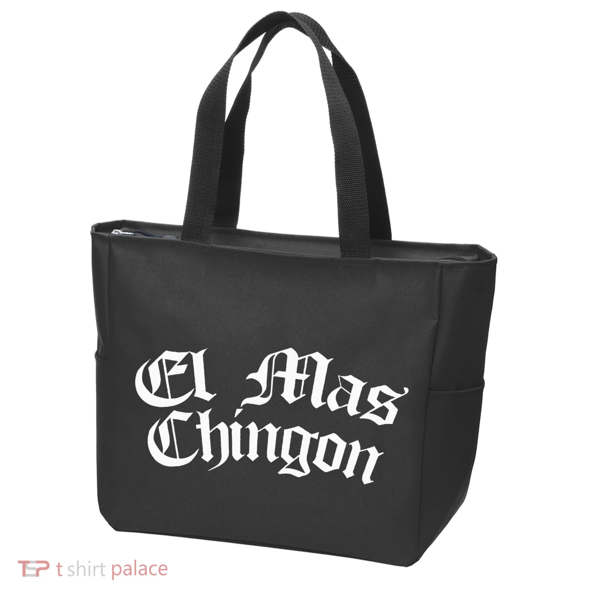 El Mas Chingon Latino Apparel Tote Bag