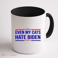 Even My Cats Hate Biden Funny Anti Biden FJB Coffee Mug thumb 1