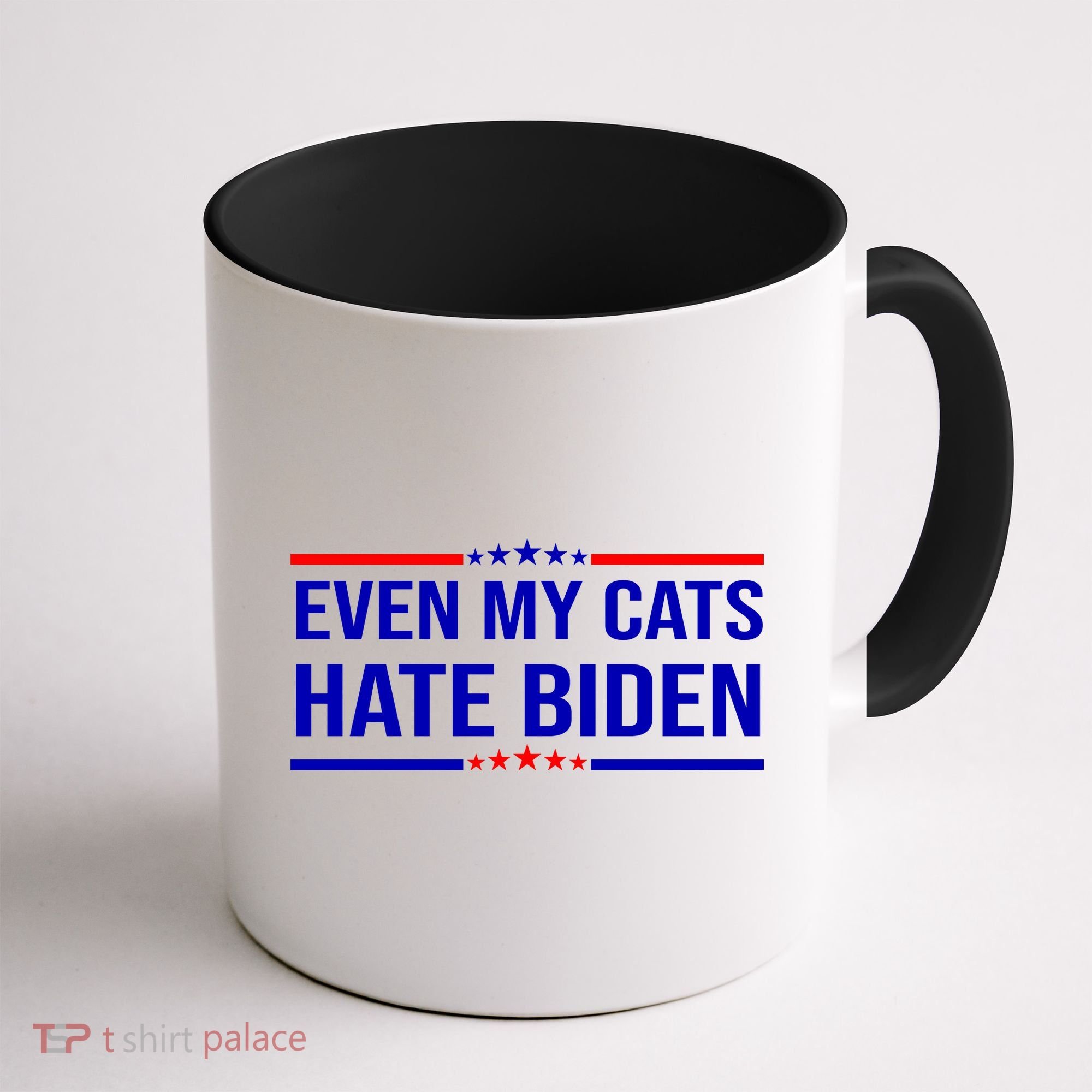 Even My Cats Hate Biden Funny Anti Biden FJB Coffee Mug