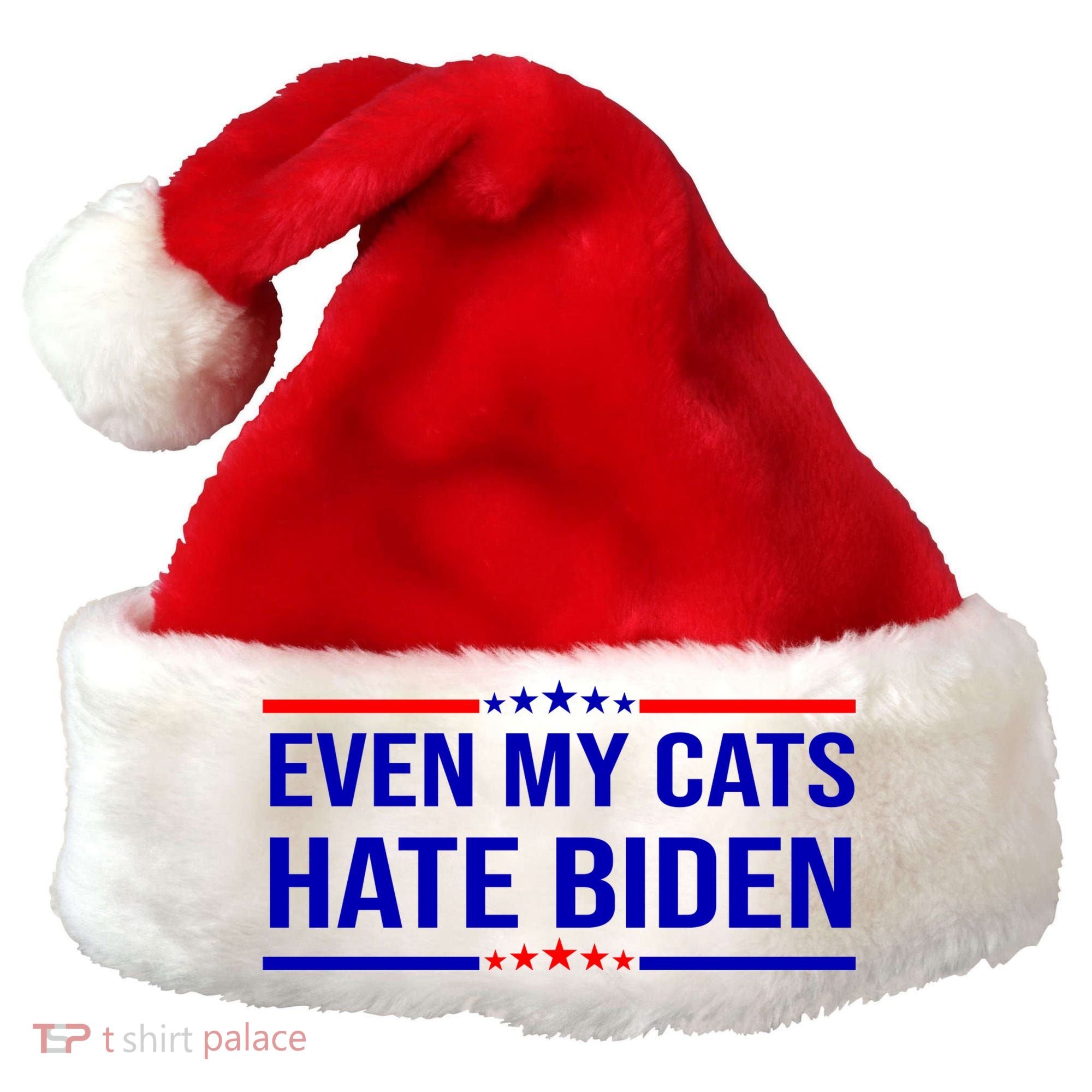 Even My Cats Hate Biden Funny Anti Biden FJB Santa Hat