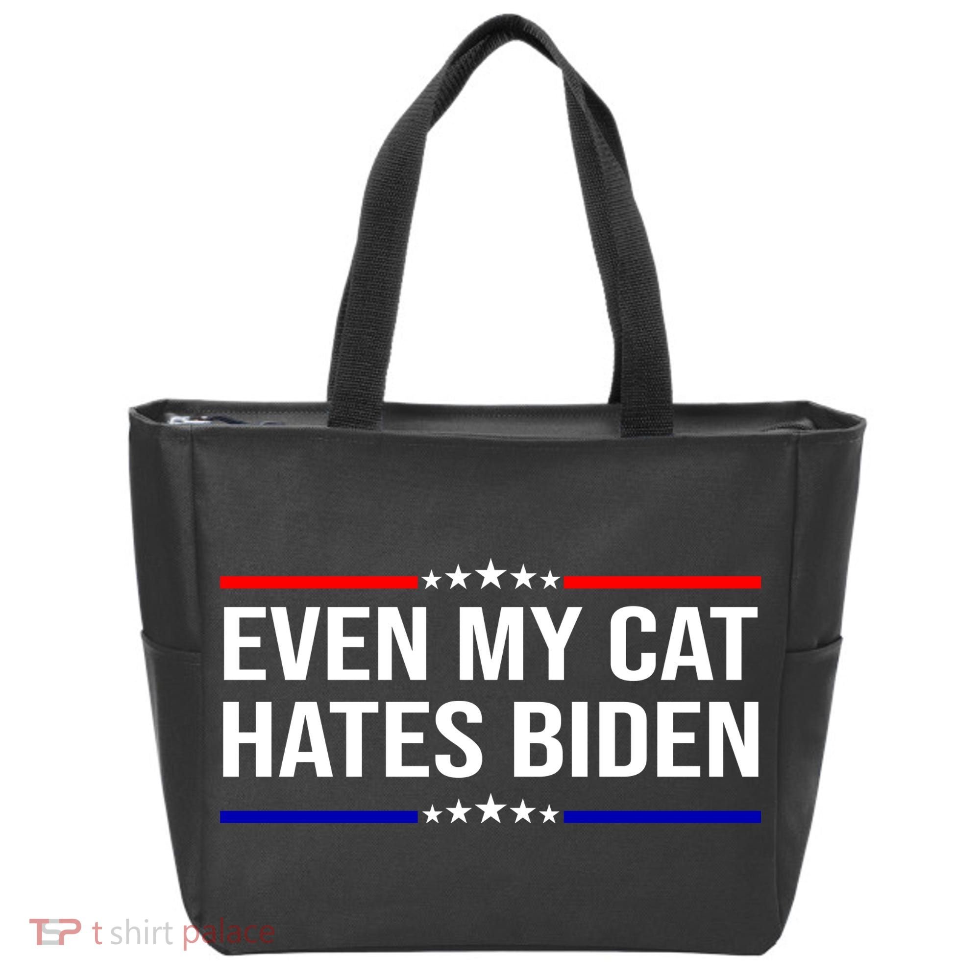 Even My Cat Hates Biden Funny Anti Biden FJB Tote Bag