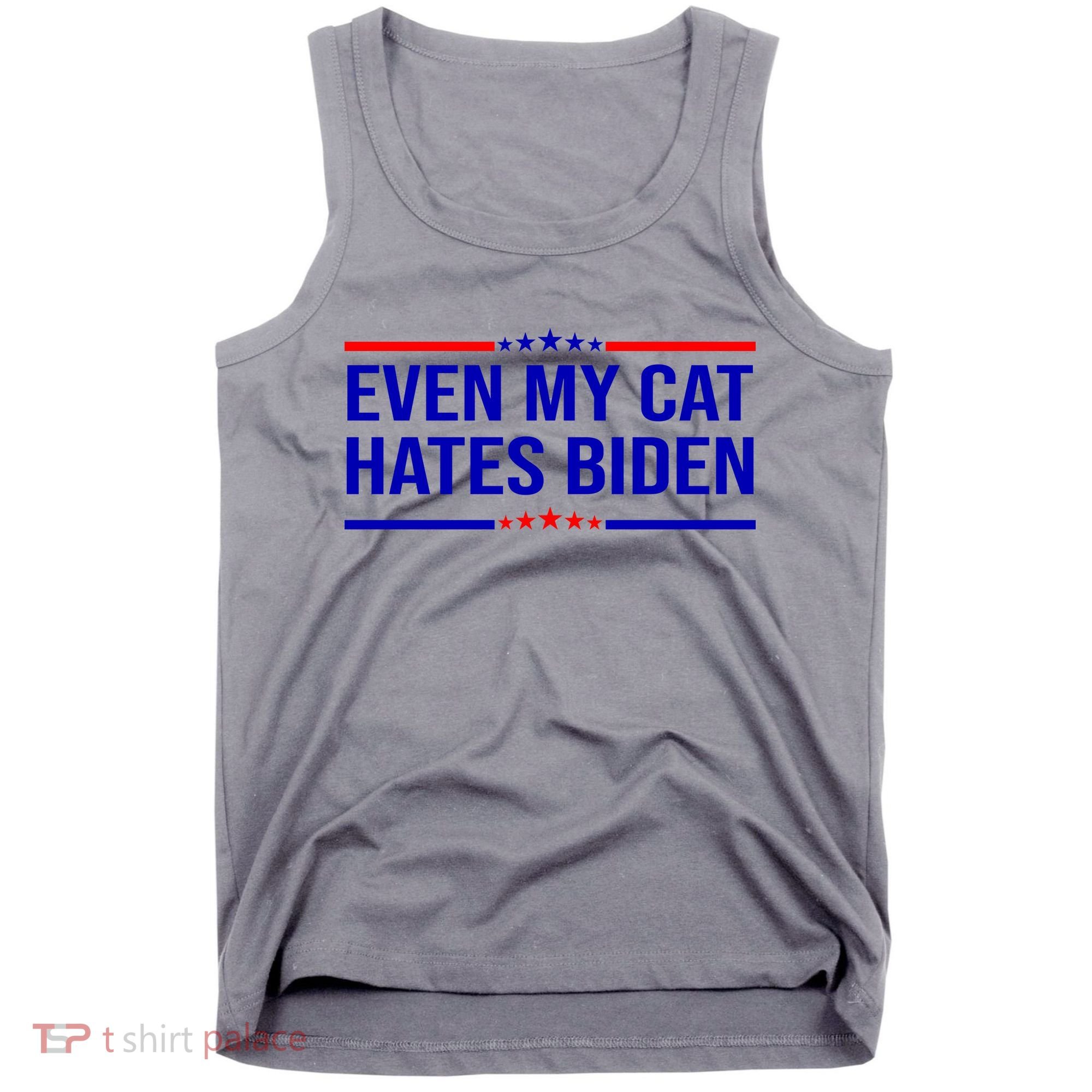 Even My Cat Hates Biden Funny Anti Biden FJB Tank Top
