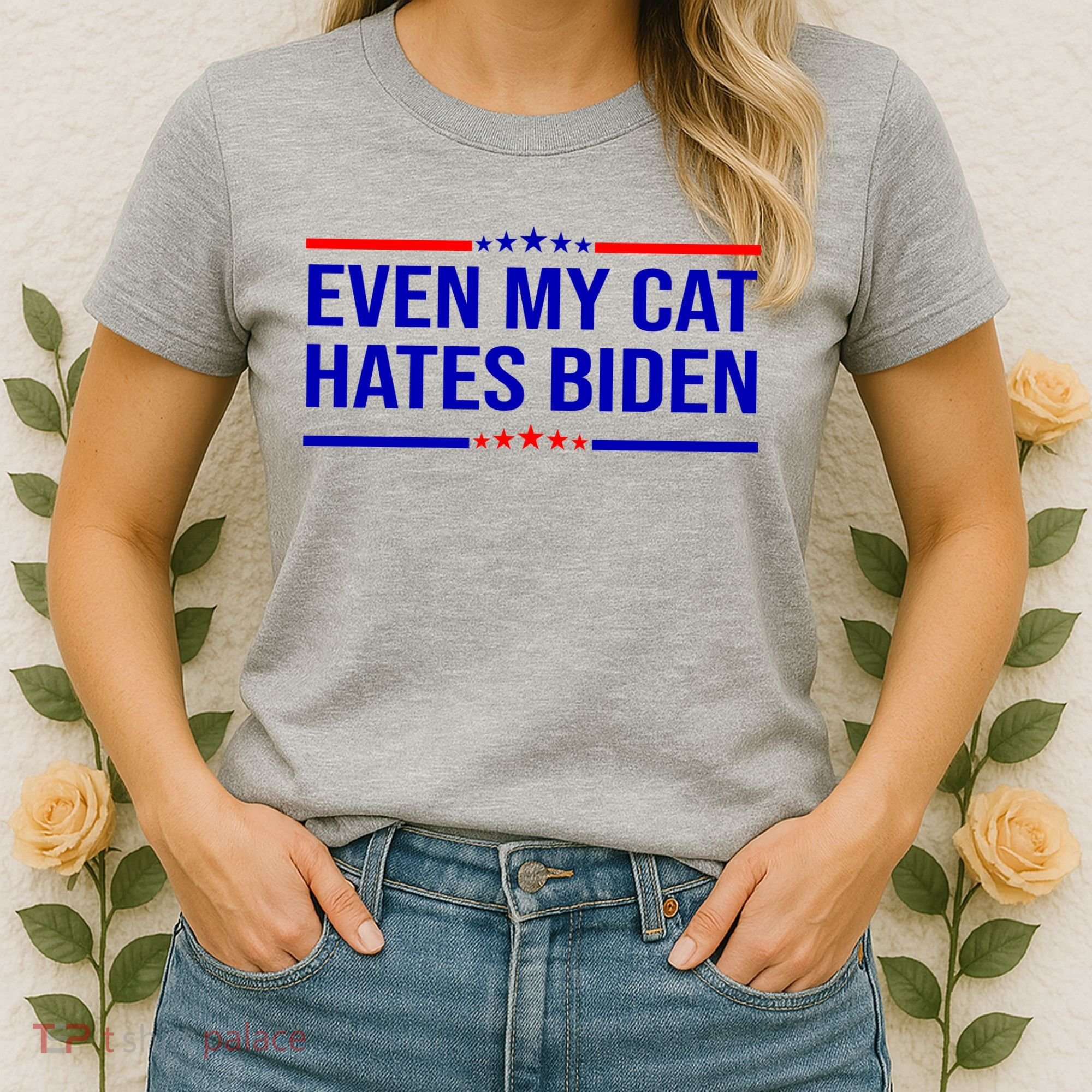 Even My Cat Hates Biden Funny Anti Biden FJB Women's T-Shirt