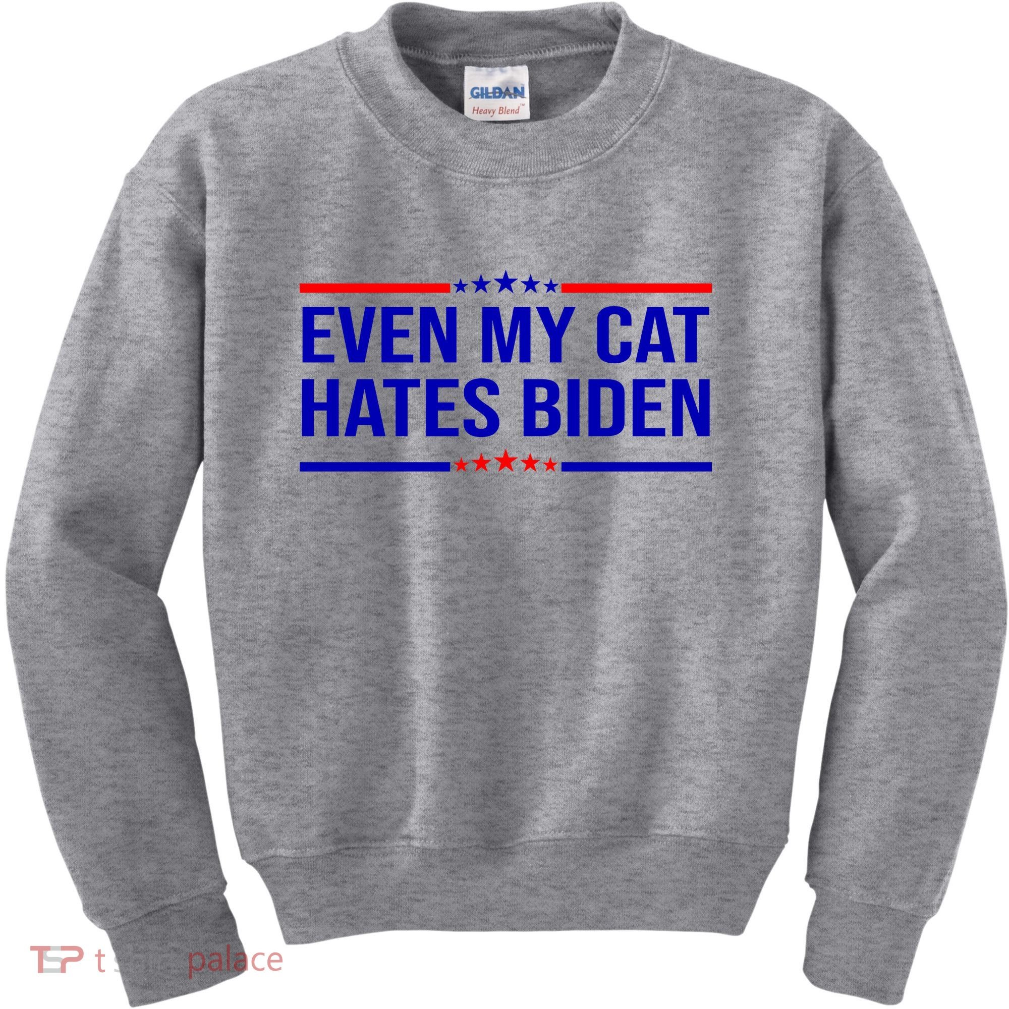 Even My Cat Hates Biden Funny Anti Biden FJB Kids Sweatshirt