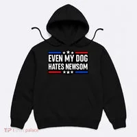 Even My Dog Hates Gavin Newsom Hoodie thumb 0