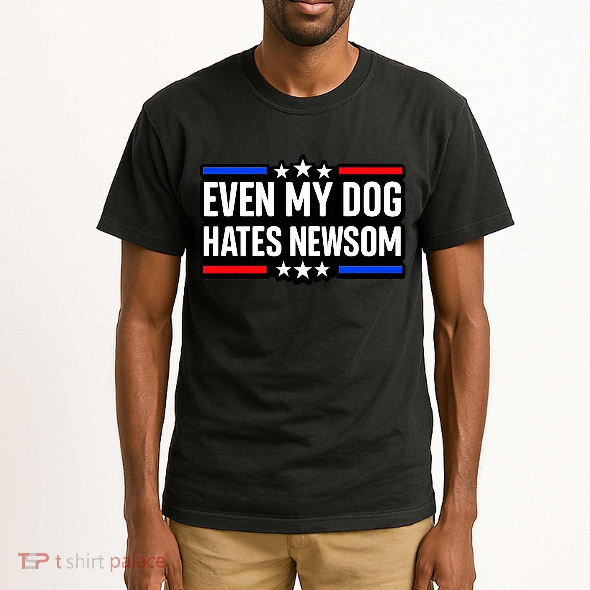 Even My Dog Hates Gavin Newsom Tall T-Shirt