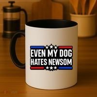 Even My Dog Hates Gavin Newsom Coffee Mug thumb 4