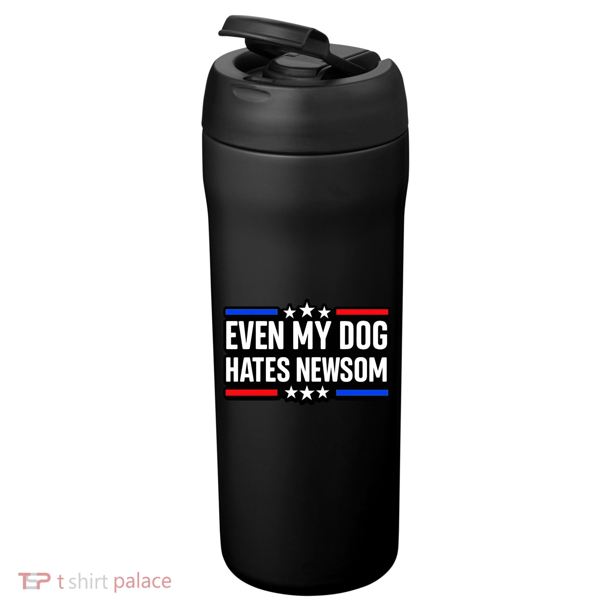 Even My Dog Hates Gavin Newsom 24oz Duet Stainless Steel Tumbler