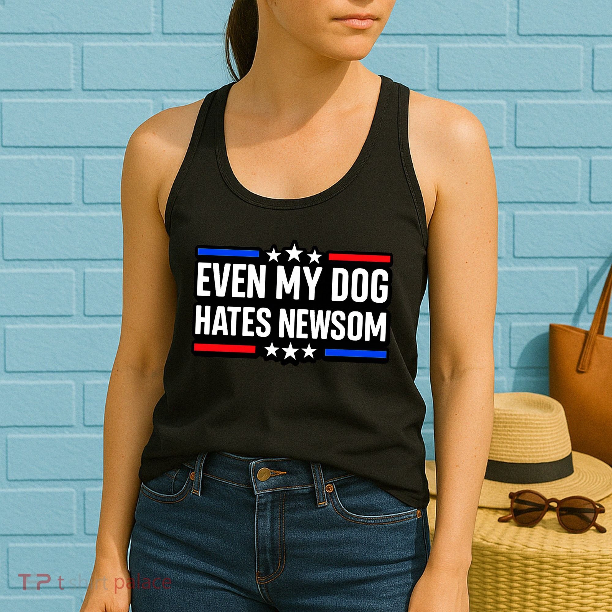 Even My Dog Hates Gavin Newsom Women's Tank Top