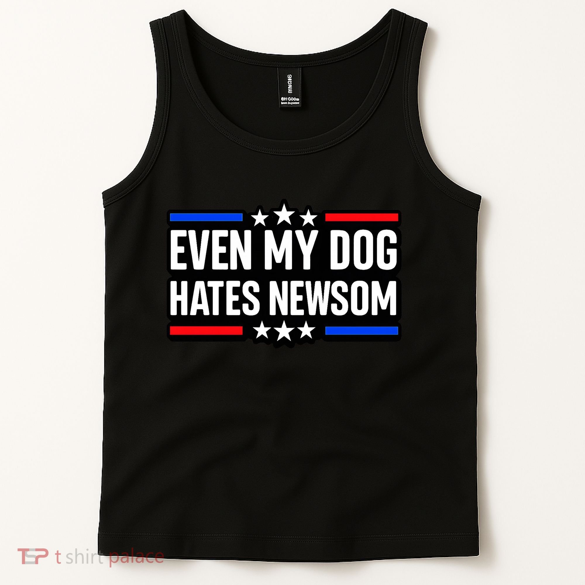 Even My Dog Hates Gavin Newsom Tank Top