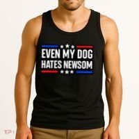 Even My Dog Hates Gavin Newsom Tank Top thumb 3