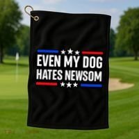 Even My Dog Hates Gavin Newsom Golf Towel thumb 1