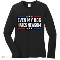 Even My Dog Hates Gavin Newsom Women's Long Sleeve Shirt thumb 0