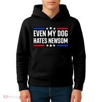 Even My Dog Hates Gavin Newsom Kids Hoodie thumb 4